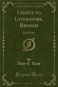 Lights to Literature, Revised