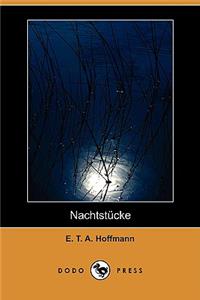Nachtstucke (Dodo Press)