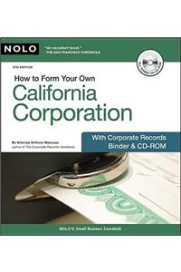 How to Form Your Own California Corporation