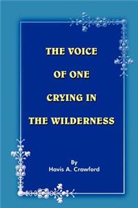 Voice of One Crying in the Wilderness