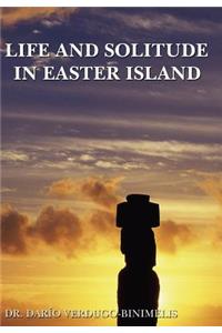 Life and Solitude In Easter Island