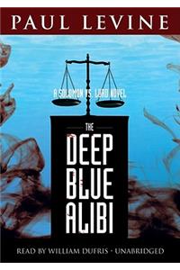 The Deep Blue Alibi Lib/E