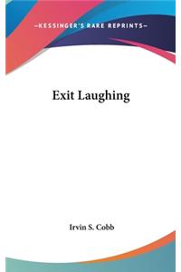 Exit Laughing