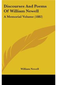 Discourses and Poems of William Newell