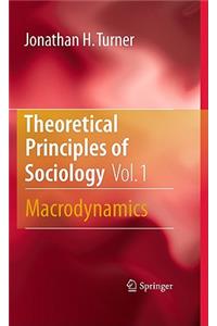 Theoretical Principles of Sociology, Volume 1