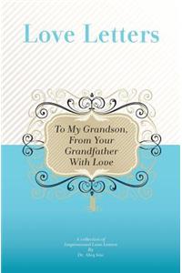 To My Grandson, From Your Grandfather With Love