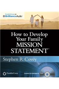 How to Develop Your Family Mission Statement