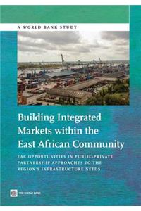 Building Integrated Markets Within the East African Community