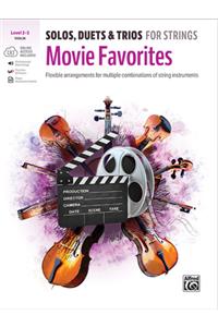 Solos, Duets & Trios for Strings -- Movie Favorites