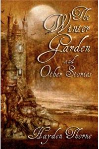 The Winter Garden and Other Stories