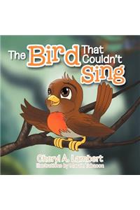 Bird That Couldn't Sing