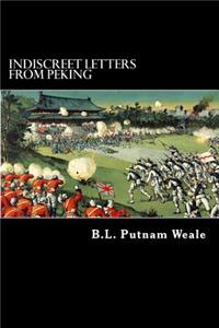 Indiscreet Letters from Peking