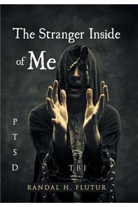 The Stranger Inside Of Me