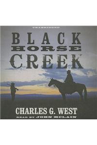 Black Horse Creek Lib/E