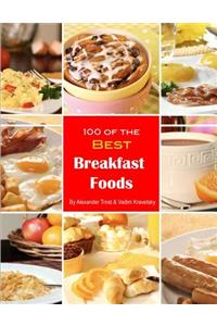 100 of the Best Breakfast Foods