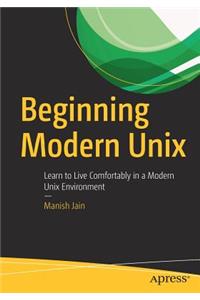 Beginning Modern UNIX