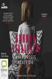 Where Roses Never Die