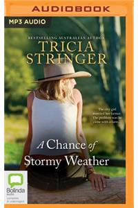 Chance of Stormy Weather