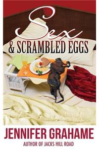 Sex and Scrambled Eggs