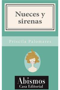 Nueces y sirenas