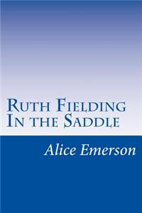 Ruth Fielding In the Saddle