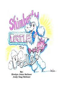 Shimberly Tootle the Poodle