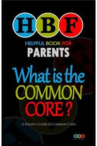 What Is The Common Core?