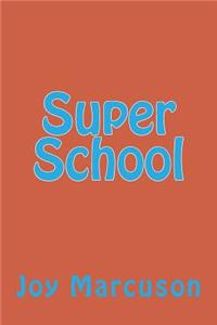 Super School