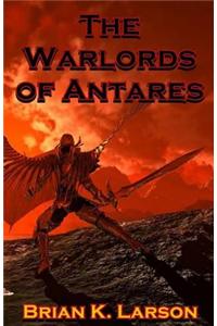 The Warlords of Antares