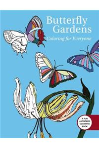 Butterfly Gardens: Coloring for Everyone