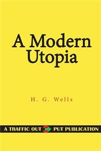 A Modern Utopia