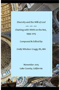 Diversity and the Will of God