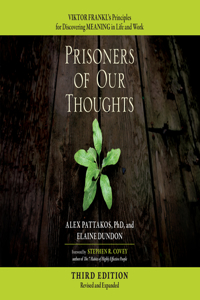 Prisoners of Our Thoughts