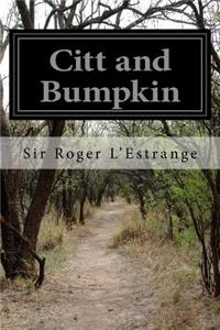 Citt and Bumpkin