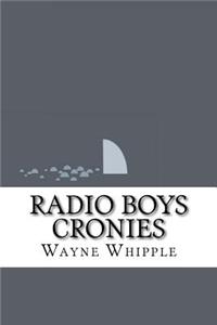 Radio Boys Cronies