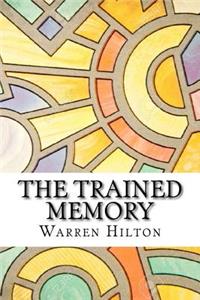 The Trained Memory