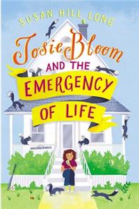 Josie Bloom and the Emergency of Life