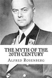 The Myth of the 20th Century