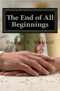 End of All Beginnings