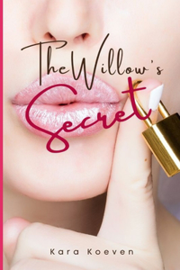 Willow's Secret
