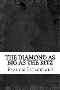 The Diamond as Big as the Ritz