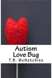 Autism Love Bug