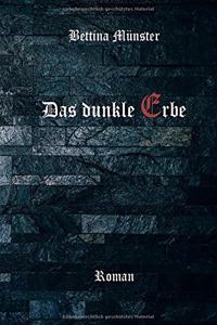 Das dunkle Erbe