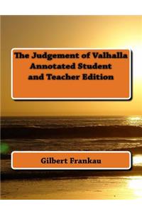 The Judgement of Valhalla Annotated Student and Teacher Edition