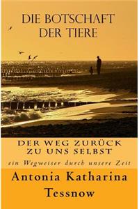 Die Botschaft der Tiere