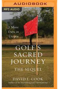 Golf's Sacred Journey, the Sequel