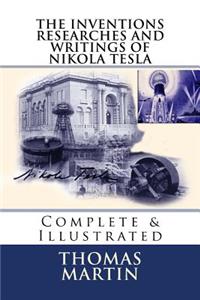 Inventions Researches and Writings of Nikola Tesla