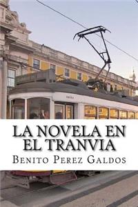 La novela en el tranvia (Spanish Edition)