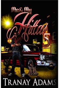 Me And My Hittas 5