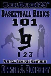 BallGame123 Basketball Basics 101